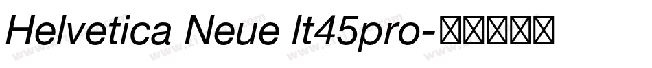 Helvetica Neue lt45pro字体转换